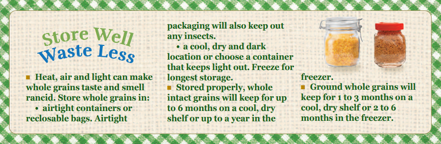 Store Well Waste Less Whole Grains