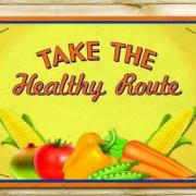 Take the Healthy Route Sign