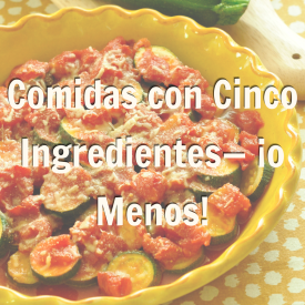 Comidas con Cinco Ingredientes— ¡o Menos! Promocion