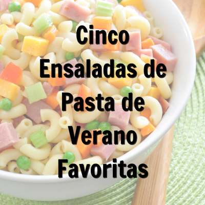 Promoción de cinco ensaladas de pasta de verano favoritas