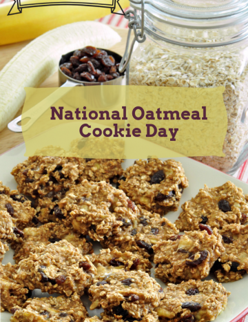 Oatmeal Cookie Day April 30th
